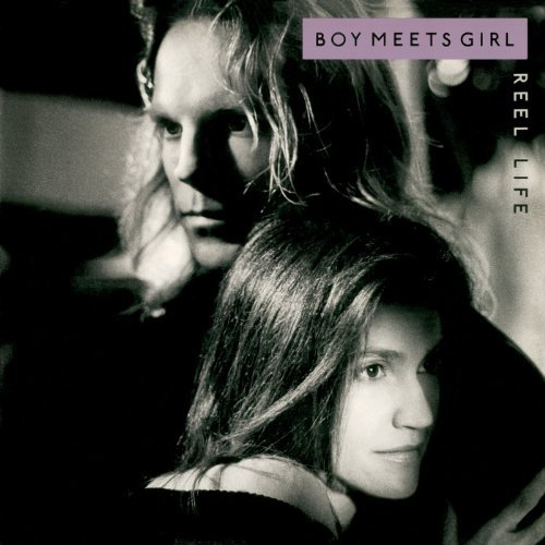 Boy Meets Girl/Reel Life:Expanded Edition@Import-Gbr